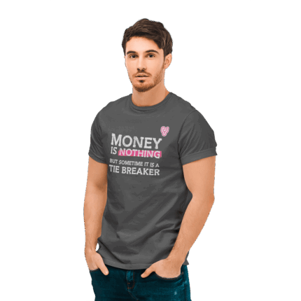 T-Shirt "Money is nothing..." - Γκρί